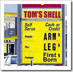 Gas Prices: Arm, Leg, First Born