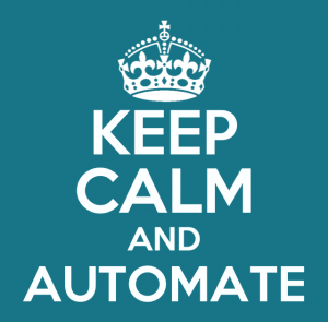 Keep Calm and Automate